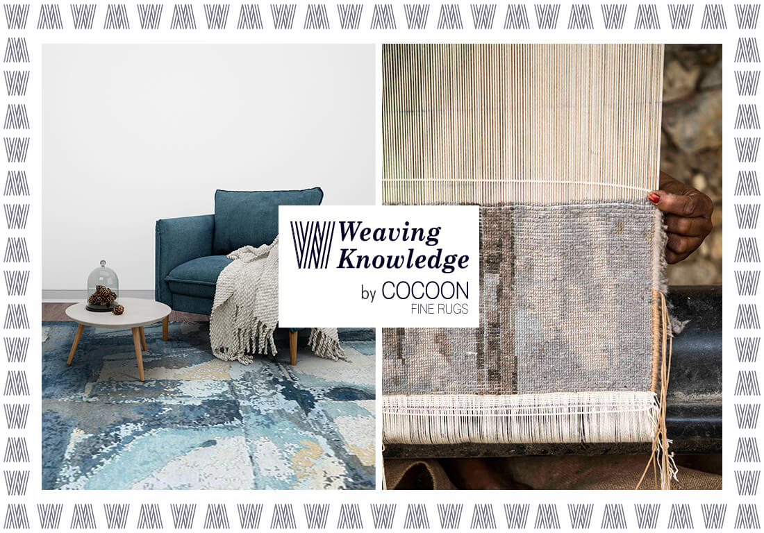 Weaving Knowledge – Cocoon Fine Rugs